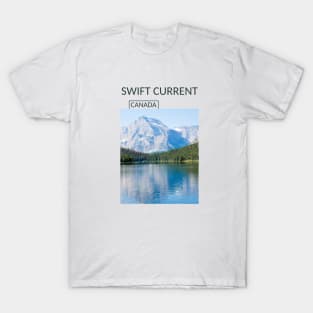 Swift Current Saskatchewan Canada Nature Rockies Rocky Mountains Lake Souvenir Present Gift for Canadian T-shirt Apparel Mug Notebook Tote Pillow Sticker Magnet T-Shirt